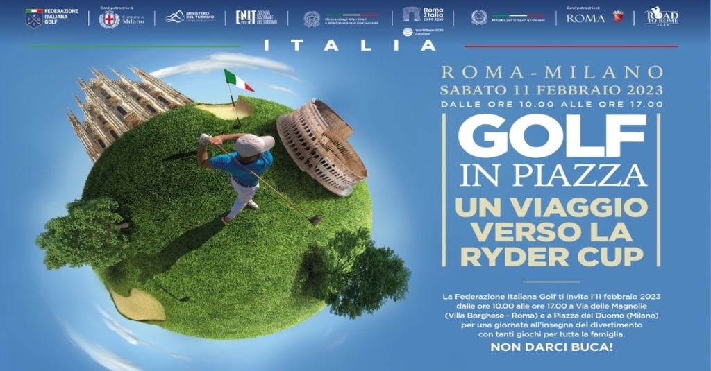 Golf in Piazza: sabato 11 febbraio prova il golf in Piazza del Duomo a Milano e a Villa Borghese a Roma